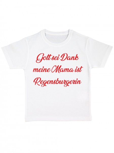 Gott sei Dank meine Mama ist Regensburgerin Lustiges Fussballmotiv Kinder Bio T-Shirt