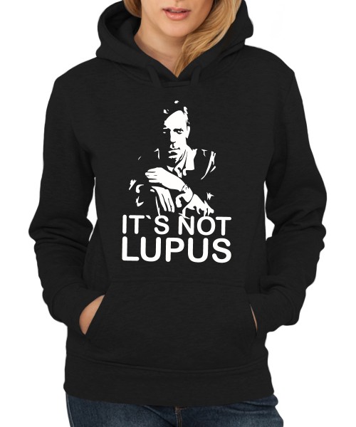 -- It´s not Lupus -- Girls Kapuzenpullover