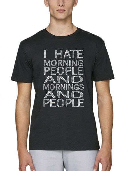 clothinx Herren T-Shirt Bio und Fair I Hate Morning People and Morning and People
