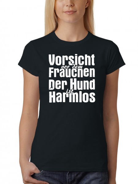 Vorsicht Frauchen Damen T-Shirt Fit