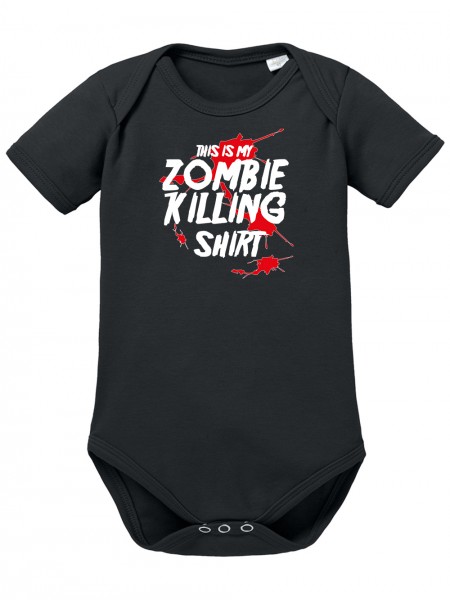 This is my Zombie KillingShirt Baby Body Bio
