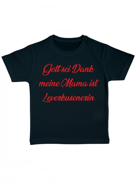 Gott Sei Dank meine Mama ist Leverkusenerin Lustiges Fussballmotiv Kinder Bio T-Shirt