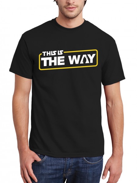 This Is The Way - Das Ist Der Weg Herren T-Shirt