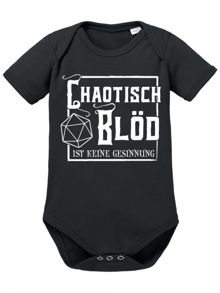 clothinx Baby Body Unisex Chaotisch Blöd ist keine Gesinnung