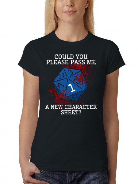 Please Pass Me A New Character Sheet Pen and Paper RPG Damen T-Shirt Fit