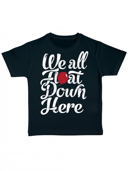 We All Float Down Here Kinder Bio T-Shirt