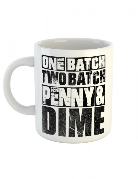 clothinx Kaffeetasse mit Aufdruck One Batch Two Batch Penny And Dime