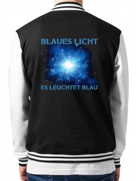 Blaues Licht Was tut es? Es leuchtet Blau College-Jacke Unisex/Weiß