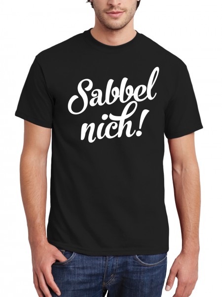 Sabbel Nich Handwerker und Schrauber Motiv Herren T-Shirt