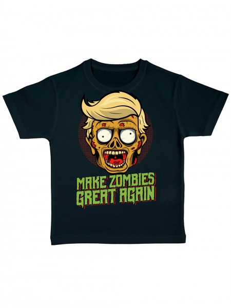 Make Zombies Great Again Kinder Bio T-Shirt