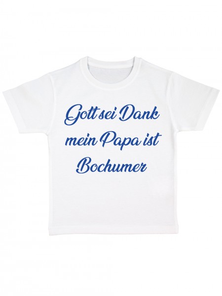 Gott sei Dank mein Papa ist Bochumer Lustiges Fussballmotiv Kinder Bio T-Shirt