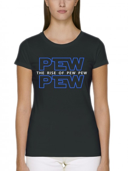 Pew Wars The Rise Of Pew Pew Damen T-Shirt Fit Bio und Fair