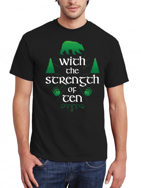 With The Strength of Ten Herren T-Shirt