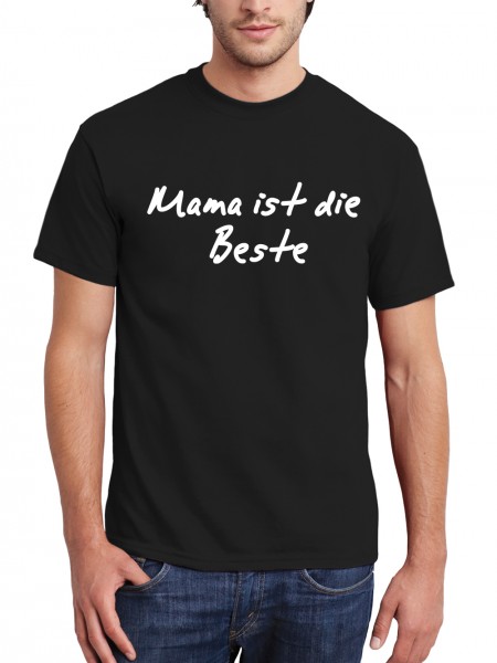 Mama ist die Beste Herren T-Shirt