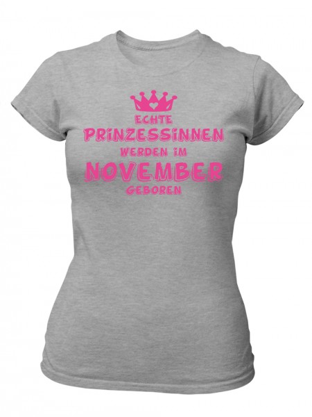 Prinzessinnen werden im November geboren | Damen T-Shirt