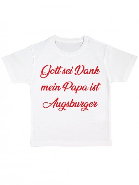 Gott Sei Dank mein Papa ist Augsburger Lustiges Fussballmotiv Kinder Bio T-Shirt