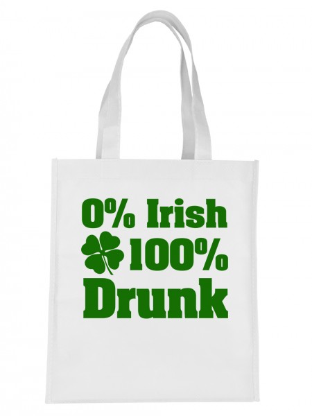 St. Patrick's Day 0 Prozent Irish 100 Prozent Drunk St Patricks Day Kneipentour Stoffbeutel
