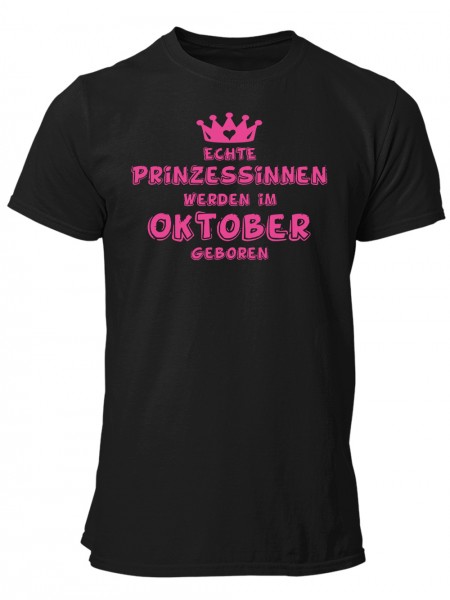 Echte Prinzessinnen werden im Oktober geboren | Herren T-Shirt