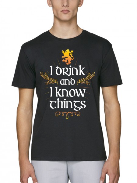 I Drink And I Know Things Herren T-Shirt Bio und Fair