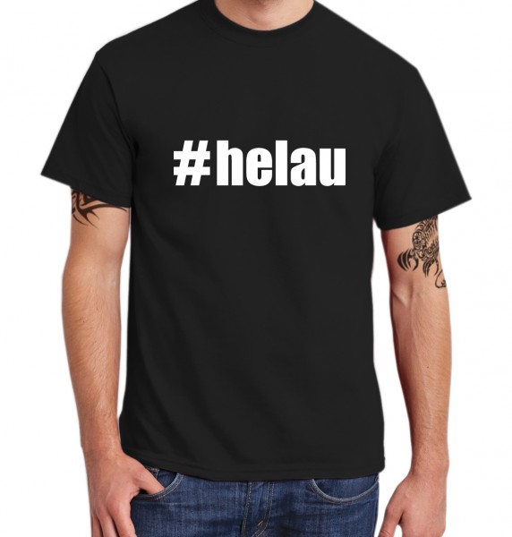 ::: #HELAU ::: T-Shirt Herren