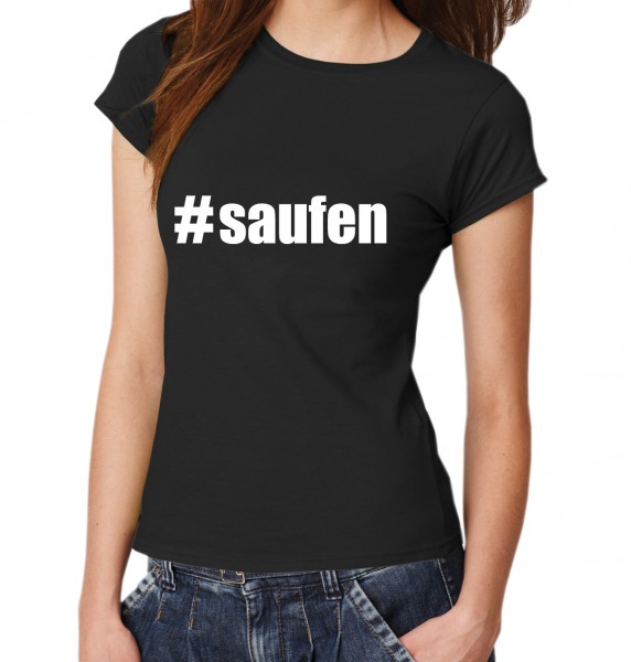 ::: #SAUFEN ::: Damen T-Shirt
