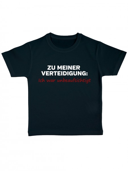 Zu Meiner Verteidigung Ich War Unbeaufsichtigt Kinder Bio T-Shirt