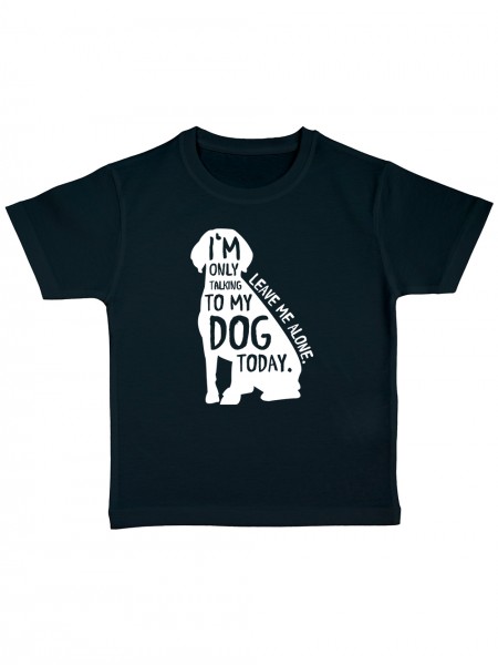 Talking To Dog Kinder Bio T-Shirt