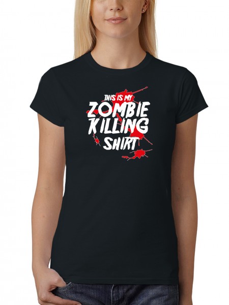 This is my Zombie KillingShirt Damen T-Shirt Fit
