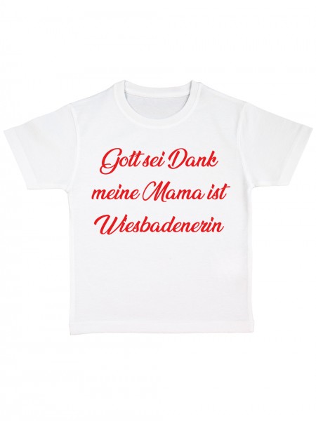 Gott sei Dank meine Mama ist Wiesbadenerin Lustiges Fussballmotiv Kinder Bio T-Shirt