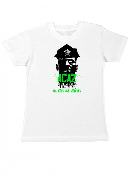 ACAZ All Cops Are Zombies Kinder T-Shirt