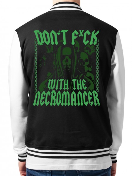 Dont F With The Necromancer Collegejacke Unisex/Weiß